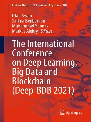 cover image of The International Conference on Deep Learning, Big Data and Blockchain (Deep-BDB 2021)